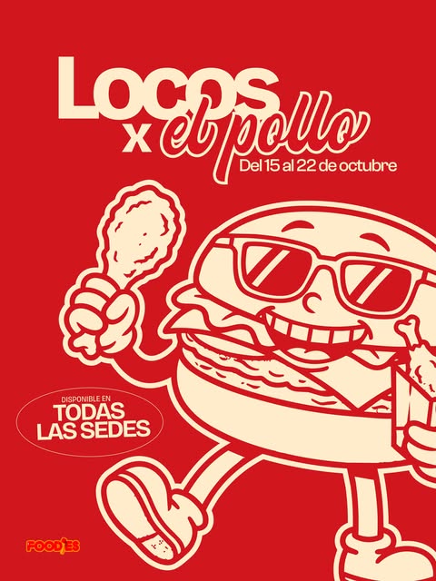 Afiche de la promo Locos x el pollo, del 15 al 22 de octubre en todas las sedes